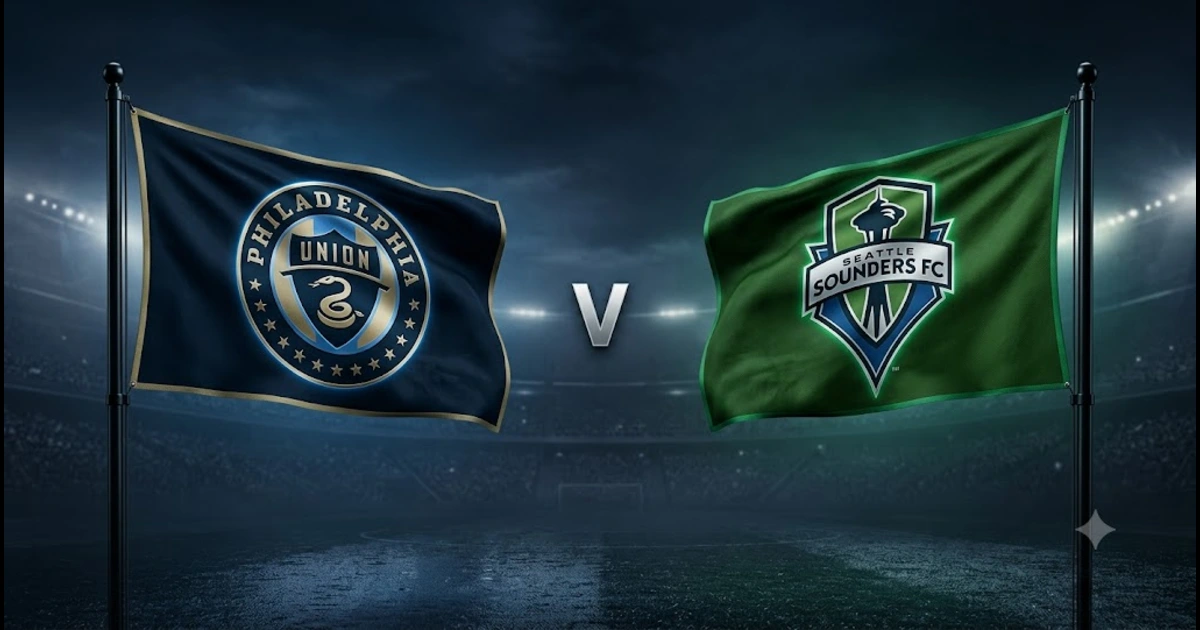 Philadelphia Union vs Seattle Sounders