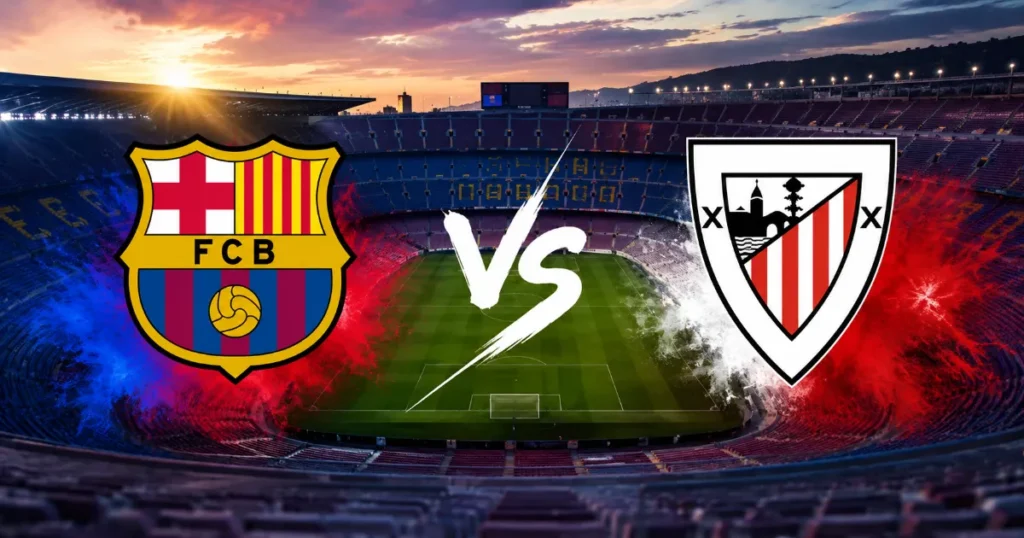 Barcelona vs Athletic Club Preview: Reigning Champions Host Basque Side at Camp Nou