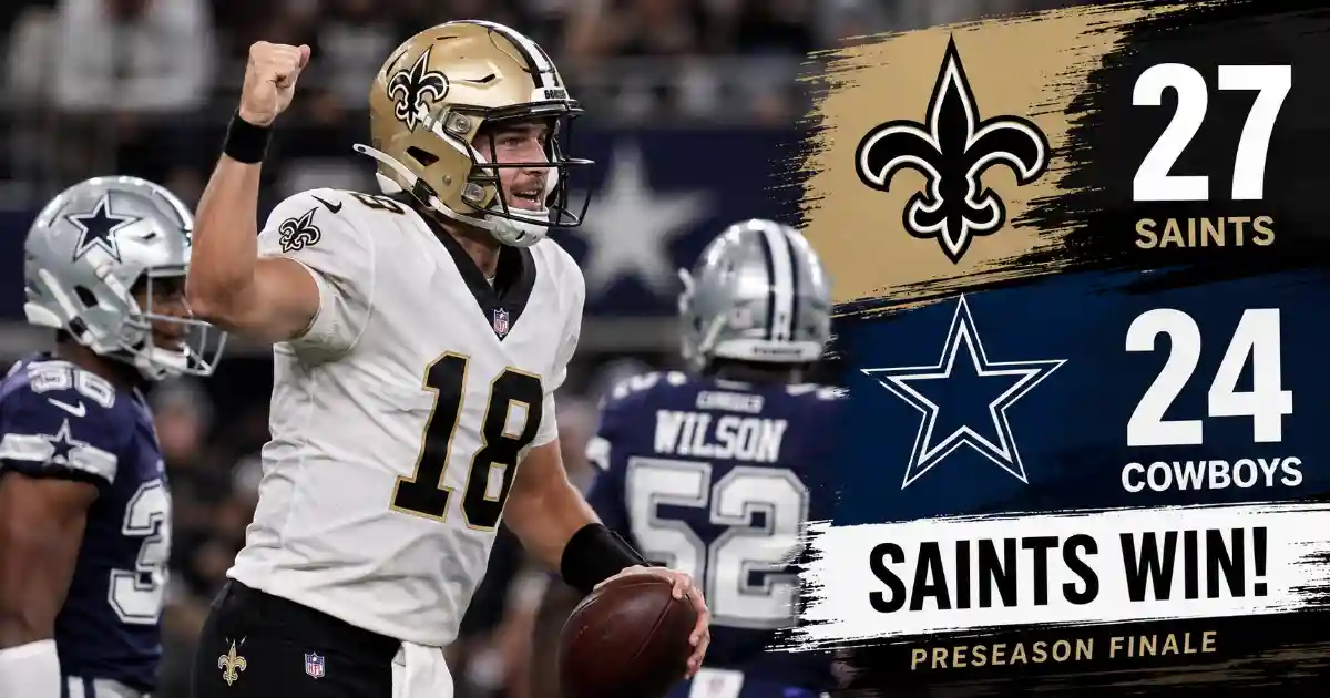 Saints 27–24 Cowboys: New Orleans Steals Preseason Finale With Late Carlson Field Goal
