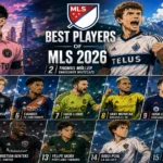 MLS Best Players 2026: The 15 Stars Defining the Post-World Cup Era